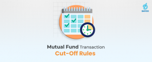 Cut-Off Timing Rules for Mutual Funds Transactions Why You Need to Know Them